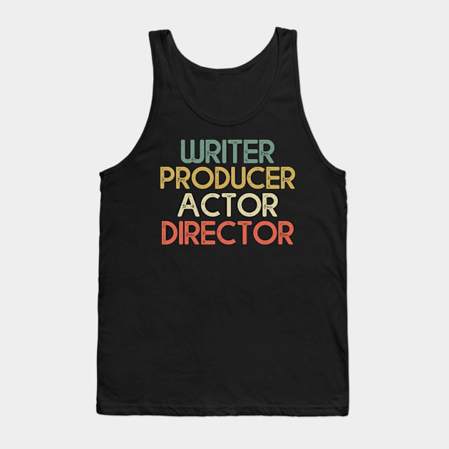 Writer Producer Actor Director Filmmaker Gifts Movie Theater Tank Top by MasliankaStepan